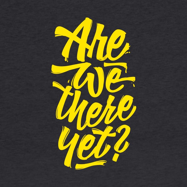 Are we there yet? - Lettering Road Trip Design by sebstadraws